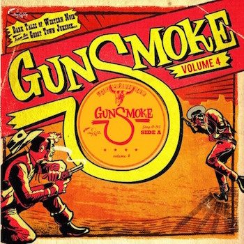 V.A. - Gunsmoke Vol 4 ( Ltd 10" )